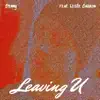 Benny - Leaving U (feat. Leslie Carron) - Single